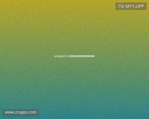 aabbgg99net欧博新手注册流程详细步骤快速开启游戏之门 aabbgg99net欧博新手注册流程详细步骤快速开启游戏之门